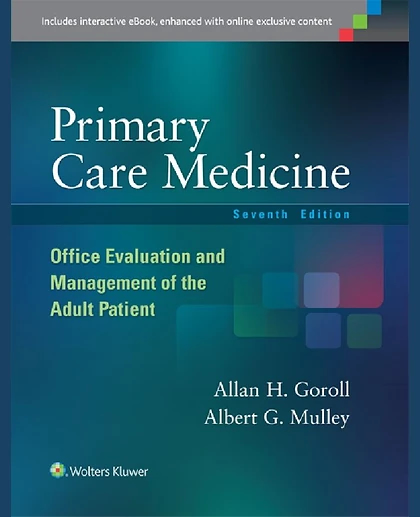 Primary Care Medicine: Office Evaluation and Management of the Adult Patient