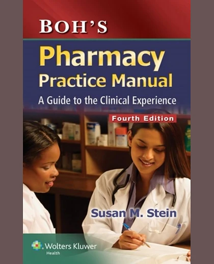 Boh's Pharmacy Practice Manual: A Guide to the Clinical Experience