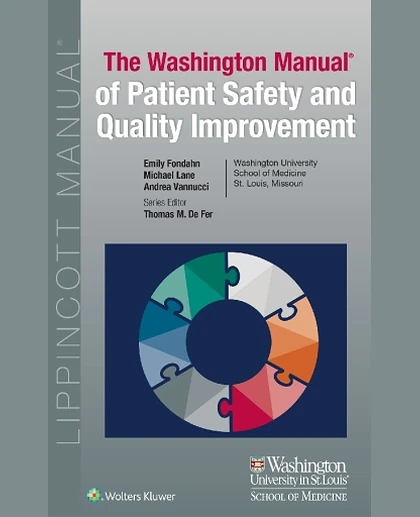 Washington Manual of Patient Safety and Quality Improvement (Lippincott Manual Series)