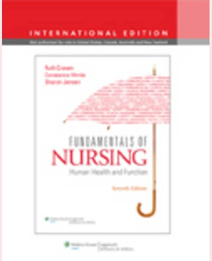 Fundamentals of Nursing: Human Health and Function