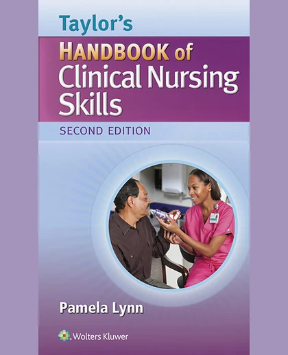 Taylor's Handbook of Clinical Nursing Skills