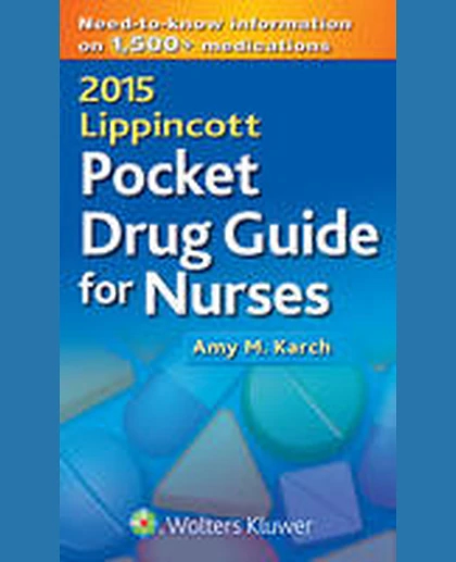 2015 Lippincott Pocket Drug Guide for Nurses