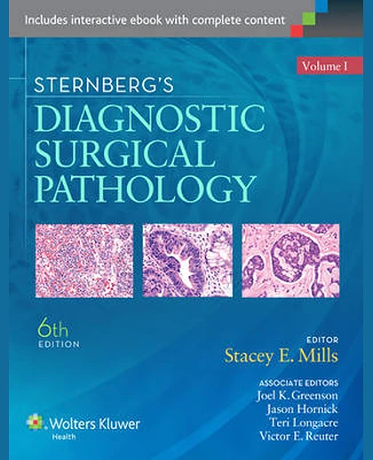 Sternberg's Diagnostic Surgical Pathology