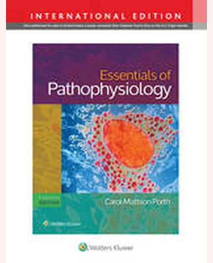 Essentials of Pathophysiology: Concepts of Altered Health States