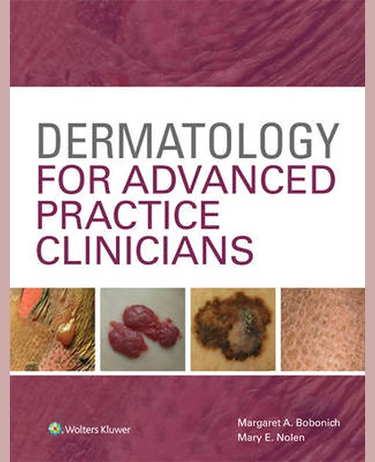 Dermatology for Advanced Practice Clinicians