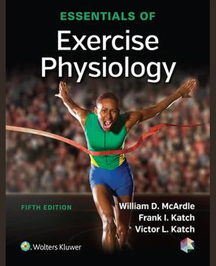 Essentials of Exercise Physiology