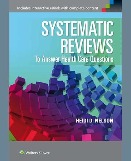 Systematic Reviews to Answer Health Care Questions