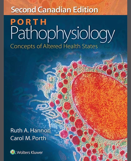 Porth Pathophysiology: Concepts of Altered Health States