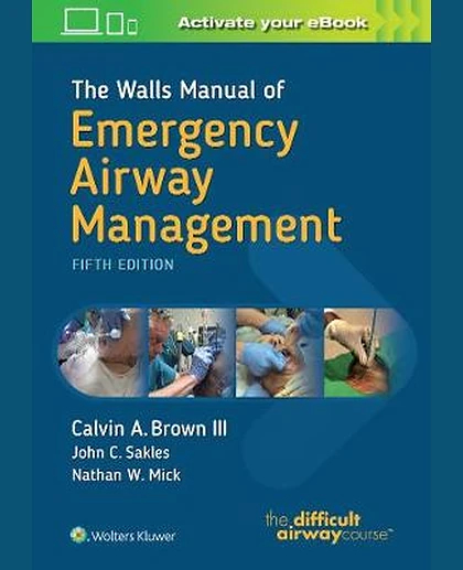 The Walls Manual of Emergency Airway Management