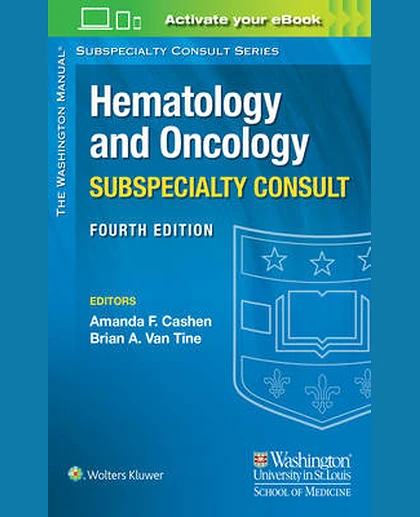 The Washington Manual Hematology and Oncology Subspecialty Consult