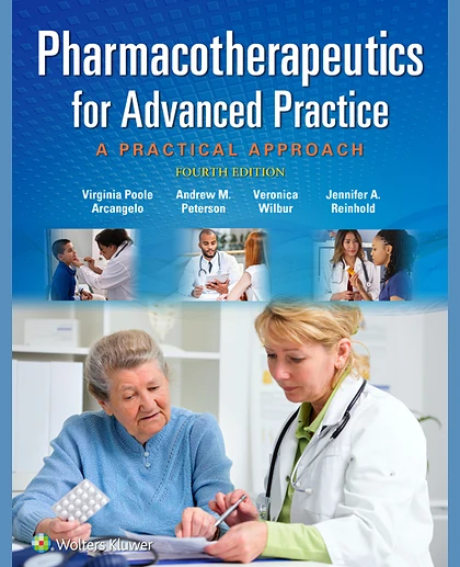 Pharmacotherapeutics for Advanced Practice: A Practical Approach