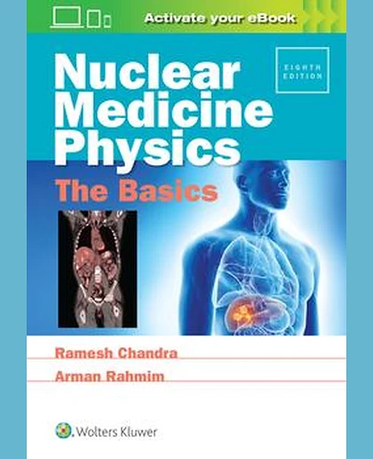 Nuclear Medicine Physics: The Basics