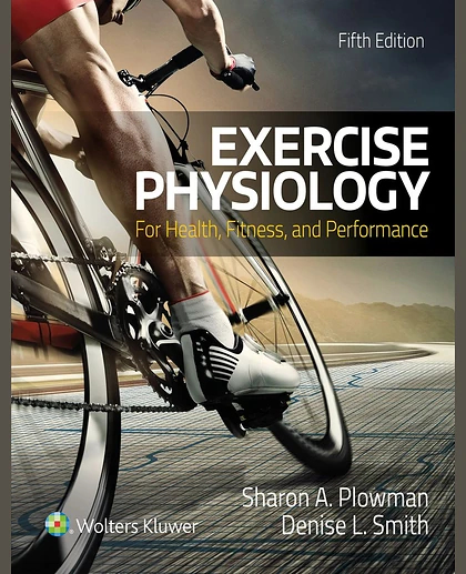 Exercise Physiology for Health Fitness and Performance