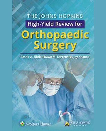 The Johns Hopkins High-Yield Review for Orthopaedic Surgery