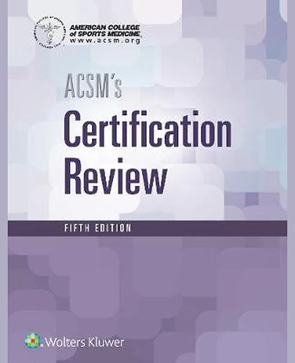 ACSM's Certification Review