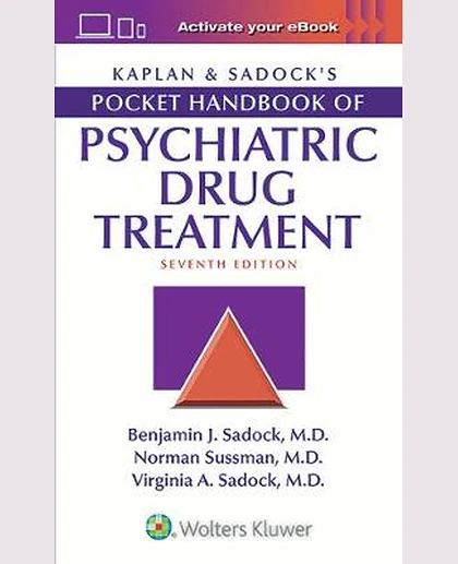 Kaplan & Sadock's Pocket Handbook of Psychiatric Drug Treatment