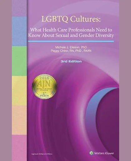 LGBTQ Cultures: What Health Care Professionals Need to Know About Sexual and Gender Diversity