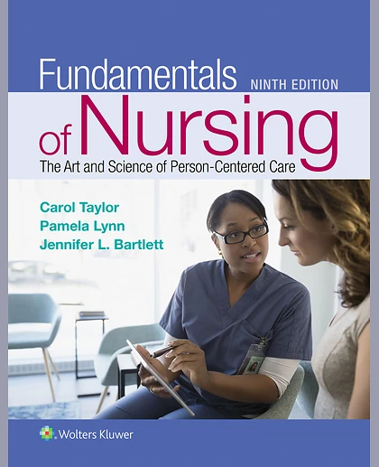 Fundamentals of Nursing: The Art and Science of Person-Centered Care