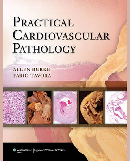 Practical Cardiovascular Pathology