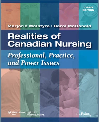 Realities of Canadian Nursing: Professional, Practice, and Power Issues