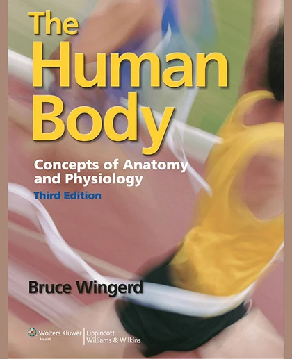 The Human Body: Concepts of Anatomy and Physiology