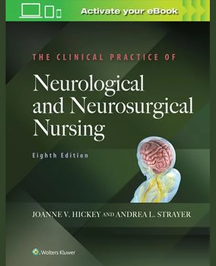 The Clinical Practice of Neurological and Neurosurgical Nursing