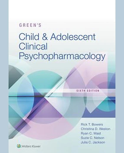 Green's Child and Adolescent Clinical Psychopharmacology