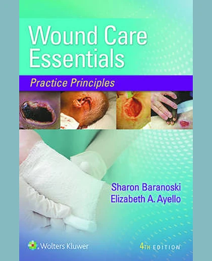 Wound Care Essentials: Practice Principles