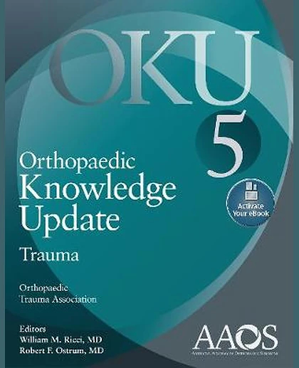 Orthopaedic Knowledge Update: Trauma 5