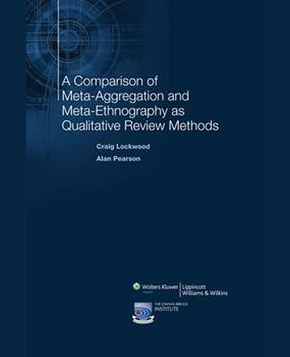 A Comparison of Meta-Aggregation and Meta-Ethnography as Qualitative Review Methods