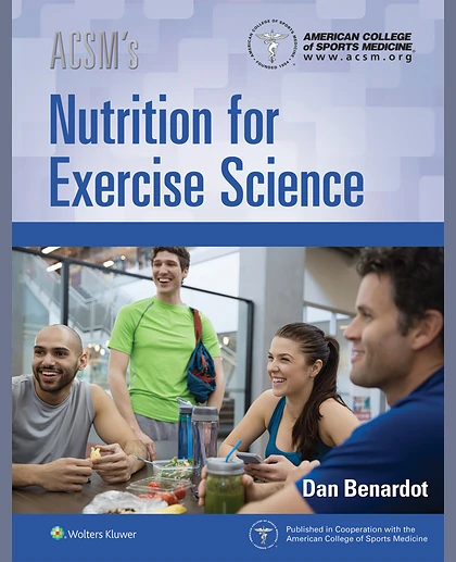 ACSM's Nutrition for Exercise Science