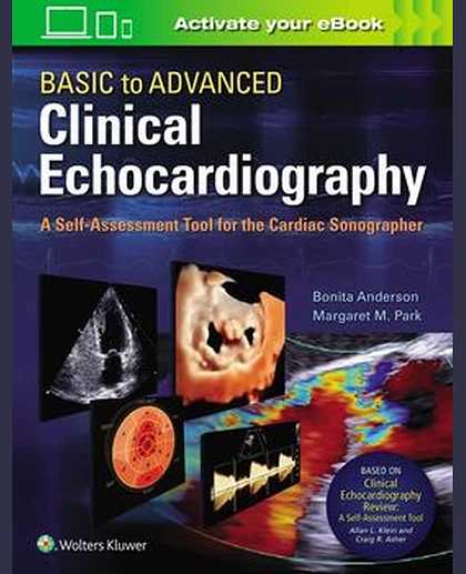 Basic to Advanced Clinical Echocardiography