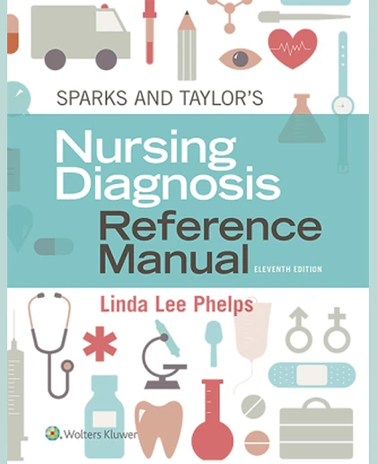 Sparks & Taylor's Nursing Diagnosis Reference Manual