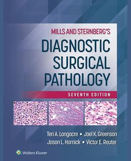 Mills and Sternberg's Diagnostic Surgical Pathology