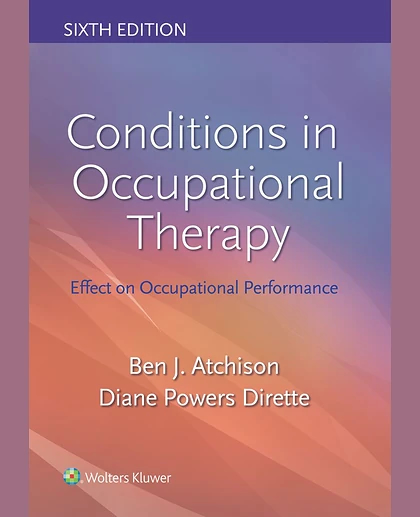 Conditions in Occupational Therapy: Effect on Occupational Performance