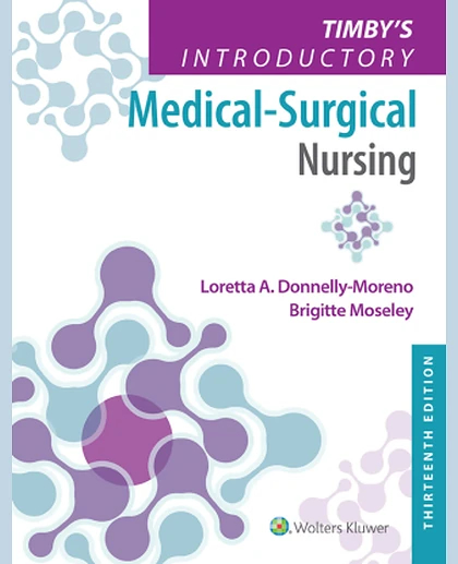 Timby's Introductory Medical-Surgical Nursing