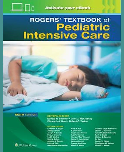Rogers' Textbook of Pediatric Intensive Care