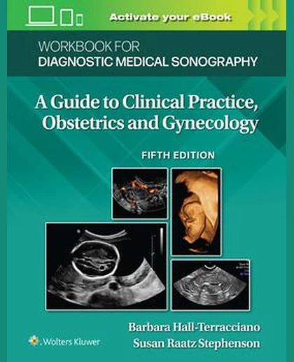 Workbook for Diagnostic Medical Sonography: Obstetrics and Gynecology