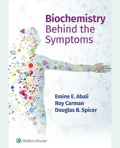 Biochemistry Behind the Symptoms