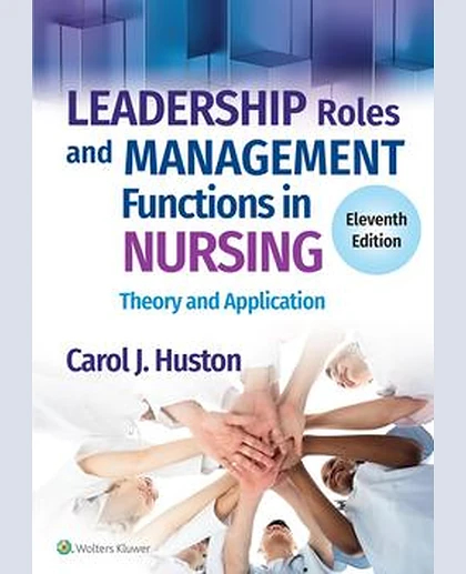 Leadership Roles and Management Functions in Nursing
