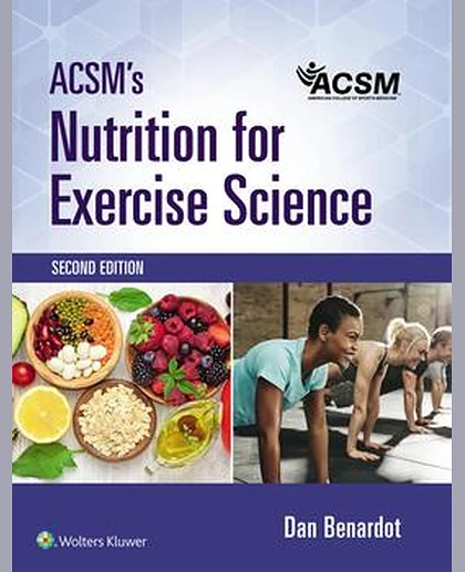 ACSM's Nutrition for Exercise Science