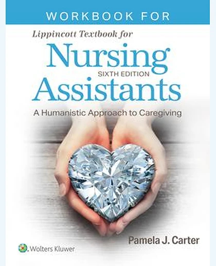 Workbook for Lippincott Textbook for Nursing Assistants