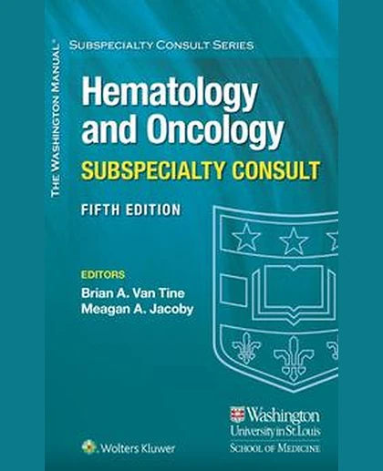 The Washington Manual Hematology and Oncology Subspecialty Consult