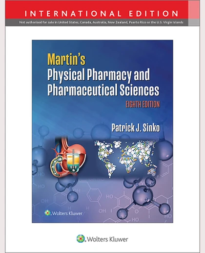 Martin's Physical Pharmacy and Pharmaceutical Sciences