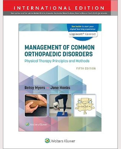 Management of Common Orthopaedic Disorders: Physical Therapy Principles and Methods