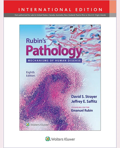 Rubin's Pathology: Mechanisms of Human Disease