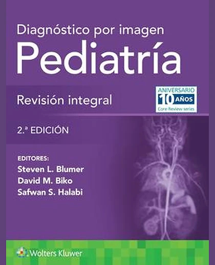 Diagnóstico por imagen. Pediatría. Revisión integral
