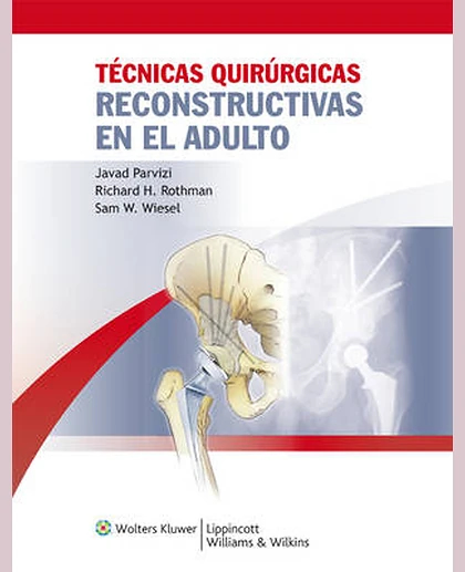 Técnicas quirúgicas reconstrutivas en el adulto