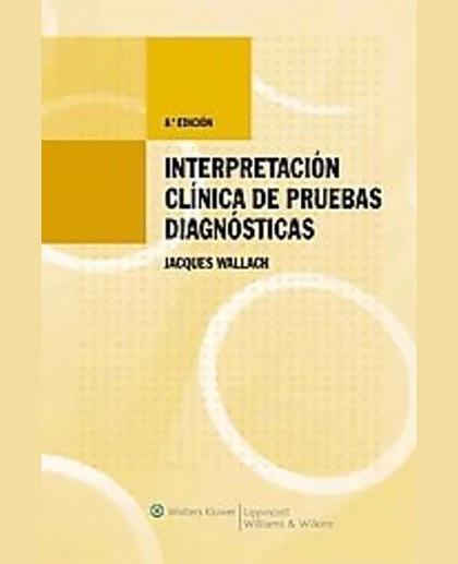 Interpretación clínica de pruebas diagnósticas