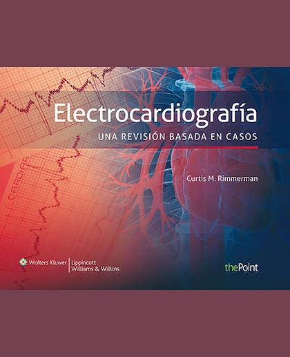 Electrocardiografa / Electrocardiography: Una Revisin Basada En Casos / a Case-based Review